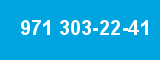 971 303-22-41